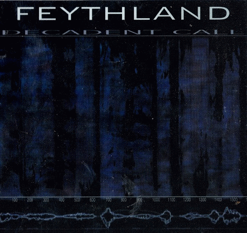 Feythland : Decadent Call